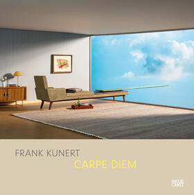 Kunert |  Frank Kunert. Carpe Diem | Buch |  Sack Fachmedien