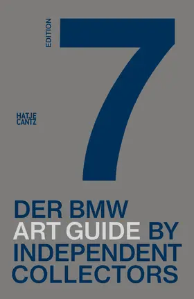 BMW Group / Barrilà / Forbes |  Der siebte BMW Art Guide by Independent Collectors | Buch |  Sack Fachmedien