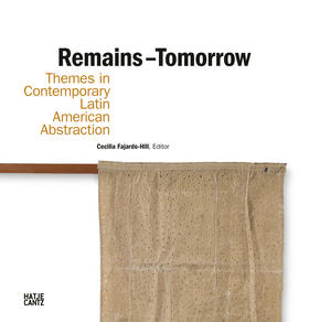 Fajardo-Hill / Ledezma |  Remains - Tomorrow | Buch |  Sack Fachmedien