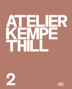 Kempe / Thill |  Atelier Kempe Thill 2 | Buch |  Sack Fachmedien