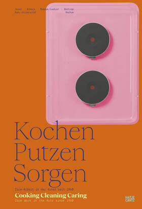 Sigler / Walther |  Kochen, Putzen, Sorgen / Cooking Cleaning Caring | Buch |  Sack Fachmedien