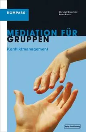 Bisterfeld / Evertz |  Kompass Mediation für Gruppen | Buch |  Sack Fachmedien