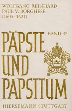 Reinhard |  Paul V. Borghese (1605-1621) | Buch |  Sack Fachmedien