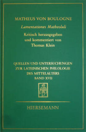 Klein |  Matheus von Boulogne: Lamentationes Matheoluli | Buch |  Sack Fachmedien
