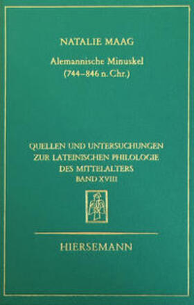 Maag |  Alemannische Minuskel (744-846 n. Chr.) | Buch |  Sack Fachmedien