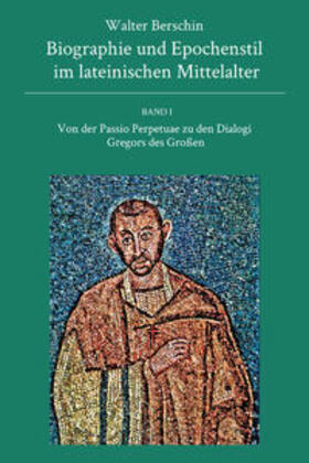 Berschin |  Biographie und Epochenstil im lateinischen Mittelalter | Buch |  Sack Fachmedien