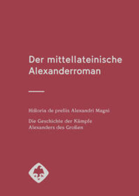 Gilhaus |  Der mittellateinische Alexanderroman | Buch |  Sack Fachmedien