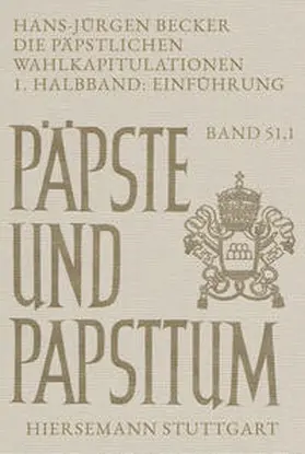 Becker |  Die päpstlichen Wahlkapitulationen | Buch |  Sack Fachmedien