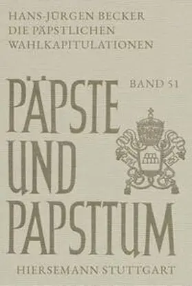 Becker | Die päpstlichen Wahlkapitulationen | Buch | 978-3-7772-2423-7 | sack.de