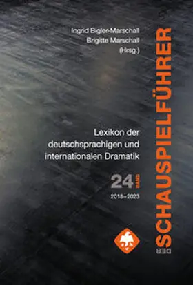 Bigler-Marschall / Marschall | Der Schauspielführer. Der Inhalt der wichtigsten zeitgenössischen Theaterstücke aus aller Welt. | Buch | 978-3-7772-2501-2 | sack.de