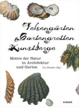Hassler |  Felsengärten, Gartengrotten, Kunstberge | Buch |  Sack Fachmedien