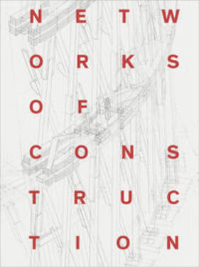 Nozhova / Hassler |  Networks of Construction | Buch |  Sack Fachmedien