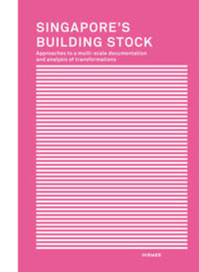 Hassler / Belle |  Singapore's Building Stock | Buch |  Sack Fachmedien