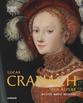 Heydenreich / Görres / Wismer |  Lucas Cranach der Ältere | Buch |  Sack Fachmedien