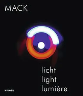 Friedel |  MACK - Licht / Light / Lumière | Buch |  Sack Fachmedien