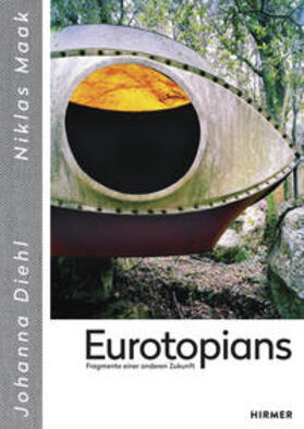 Diehl / Maak |  Eurotopians | Buch |  Sack Fachmedien