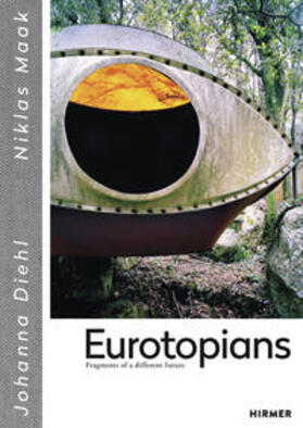 Maak / Diehl |  Eurotopians | Buch |  Sack Fachmedien