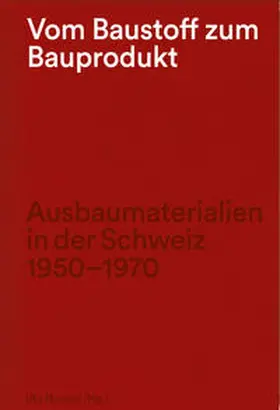 Hassler |  Vom Baustoff zum Bauprodukt | Buch |  Sack Fachmedien