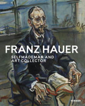 Krems / Bauer |  Franz Hauer: Self-Made Man and Art Collector | Buch |  Sack Fachmedien