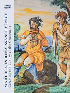 Tsoumis |  Maiolica in Renaissance Venice | Buch |  Sack Fachmedien