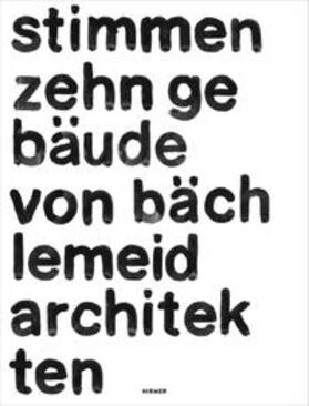  stimmen. zehn gebäude von bächlemeid architekten | Buch |  Sack Fachmedien