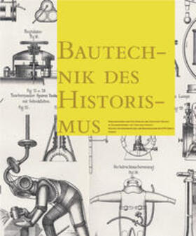 Hassler / Peter / Rauhut |  Bautechnik des Historismus | Buch |  Sack Fachmedien