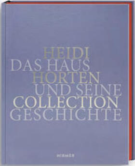 Husslein-Arco |  Heidi Horten Collection | Buch |  Sack Fachmedien