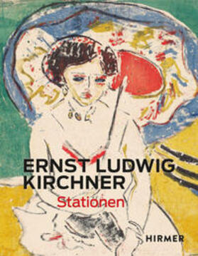Luckhardt |  Ernst Ludwig Kirchner | Buch |  Sack Fachmedien