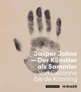 Haldemann / Basel / Helfenstein |  Jasper Johns - Der Künstler als Sammler | Buch |  Sack Fachmedien