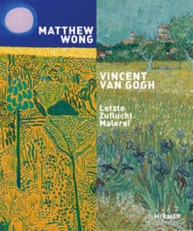 Kunsthaus Zürich |  Matthew Wong - Vincent van Gogh | Buch |  Sack Fachmedien