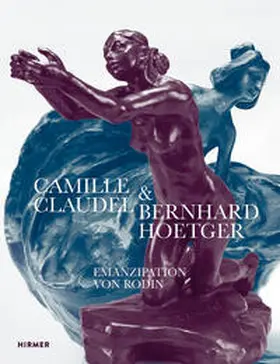 Deseyve / Schmidt | Camille Claudel und Bernhard Hoetger | Buch | 978-3-7774-4464-2 | sack.de