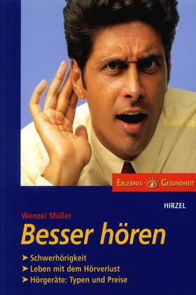 Müller |  Besser hören | Buch |  Sack Fachmedien