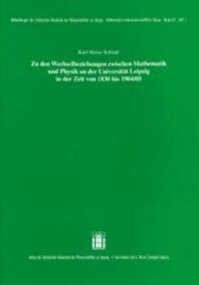 Schlote |  Zu den Wechselbeziehungen zwischen Mathematik und Physik an der Universität Leipzig in der Zeit von 1830 bis 1904/05 | Buch |  Sack Fachmedien