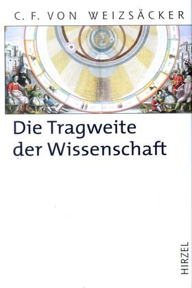 Weizsäcker |  Weizsaecker, C: Tragweite d. Wissenschaft | Buch |  Sack Fachmedien