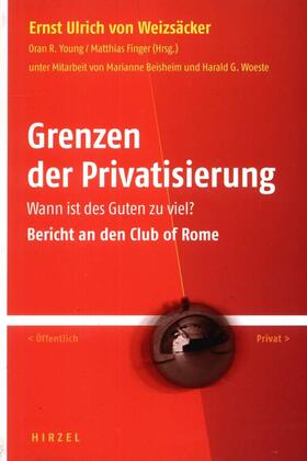 Weizsäcker / Young / Finger |  Grenzen der Privatisierung | Buch |  Sack Fachmedien