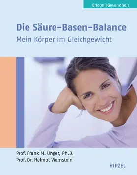 Unger / Viernstein |  Die Säure-Basen-Balance | Buch |  Sack Fachmedien