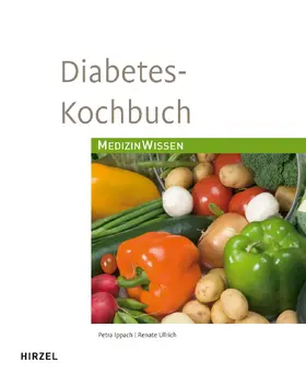 Ippach / Ullrich |  Diabetes-Kochbuch | Buch |  Sack Fachmedien