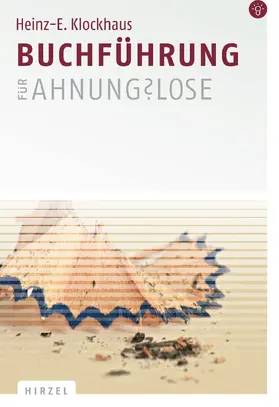 Klockhaus |  Buchführung für Ahnungslose | Buch |  Sack Fachmedien