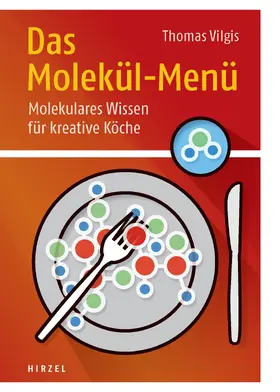 Vilgis |  Das Molekül-Menü | Buch |  Sack Fachmedien