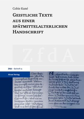 Kuné / Kune |  Geistliche Texte aus einer spätmittelalterlichen Handschrift | Buch |  Sack Fachmedien