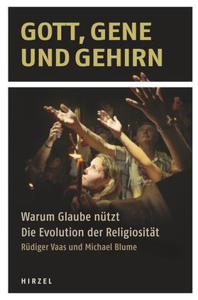 Vaas / Blume |  Gott, Gene und Gehirn | Buch |  Sack Fachmedien