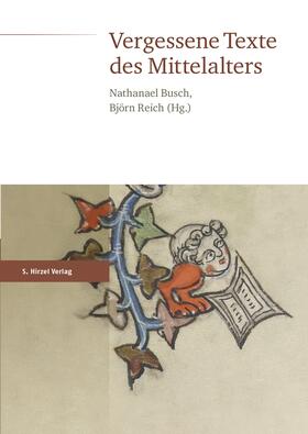 Busch / Reich |  Vergessene Texte des Mittelalters | Buch |  Sack Fachmedien