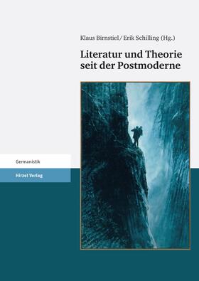 Birnstiel / Schilling |  Literatur und Theorie seit der Postmoderne | Buch |  Sack Fachmedien