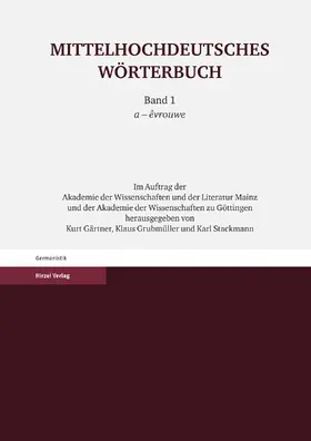 Gärtner / Grubmüller / Stackmann |  Mittelhochdeutsches Wörterbuch. Erster Band + CD-ROM | Buch |  Sack Fachmedien