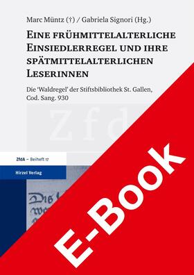 Signori / Müntz (?) |  Eine frühmittelalterliche Einsiedlerregel und ihre spätmittelalterlichen Leserinnen | eBook | Sack Fachmedien