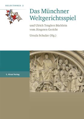 Schulze |  Das Münchner Weltgerichtsspiel | Buch |  Sack Fachmedien