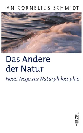 Schmidt |  Das Andere der Natur | Buch |  Sack Fachmedien