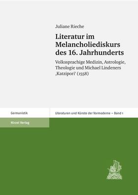 Rieche |  Literatur im Melancholiediskurs des 16. Jahrhunderts | eBook | Sack Fachmedien