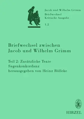 Rölleke |  Briefwechsel zwischen Jacob und Wilhelm Grimm | eBook | Sack Fachmedien