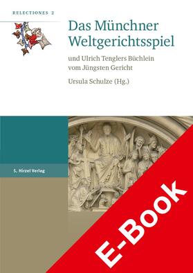 Schulze |  Das Münchner Weltgerichtsspiel | eBook | Sack Fachmedien